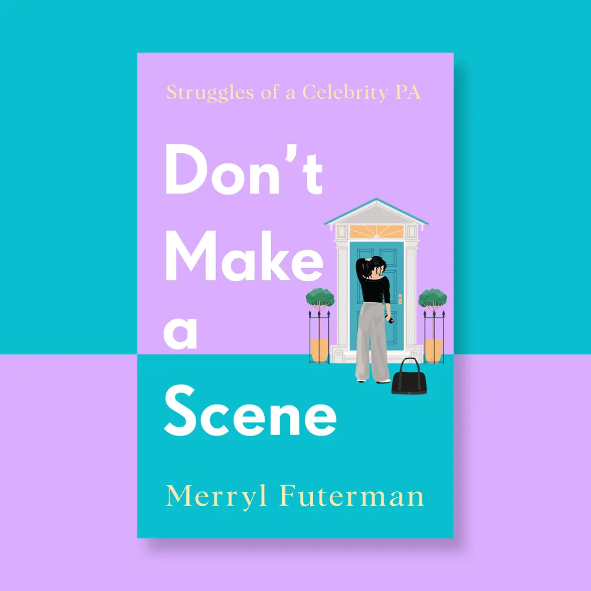 Don't Make a Scene
